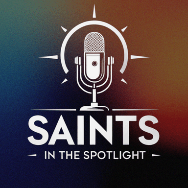 Saints in the Spotlight